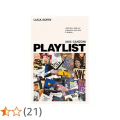 Copertina del libro "Playlist" di Luca Sofri, un viaggio tra canzoni e solitudine, con un collage di copertine di dischi.