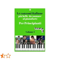 Raccolta di canzoni pianoforte famose facili italiane per principianti, Volume 1, con ritratti di artisti italiani.