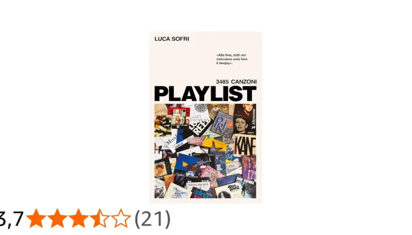 Copertina del libro "Playlist" di Luca Sofri, un viaggio tra canzoni e solitudine, con un collage di copertine di dischi.