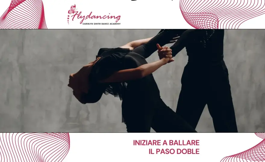 Paso Doble - La guida completa per ballarlo al meglio