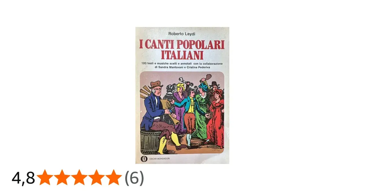 Copertina del libro "I Canti Popolari Italiani" di Roberto Leydi, con un'illustrazione di persone che suonano e ballano, evocando le canzoni popolari italiane.